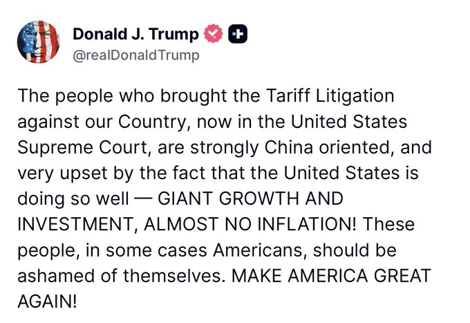 川普：那些在美国最高法院对我国提起关税诉讼的人，立场强烈倾向中国，并且对美国表现如此出色感到非常不满——巨大的增长和投资，几乎没有通胀！这些人，有些还是美国人，应该为自己感到羞耻